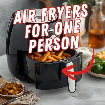 Air fryer for one person